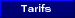 Tarifs